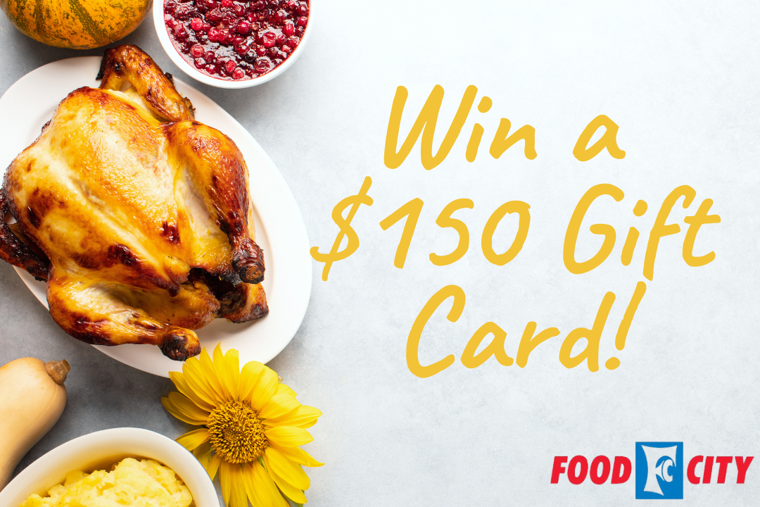 Win a $150 Food City Gift Card for Thanksgiving