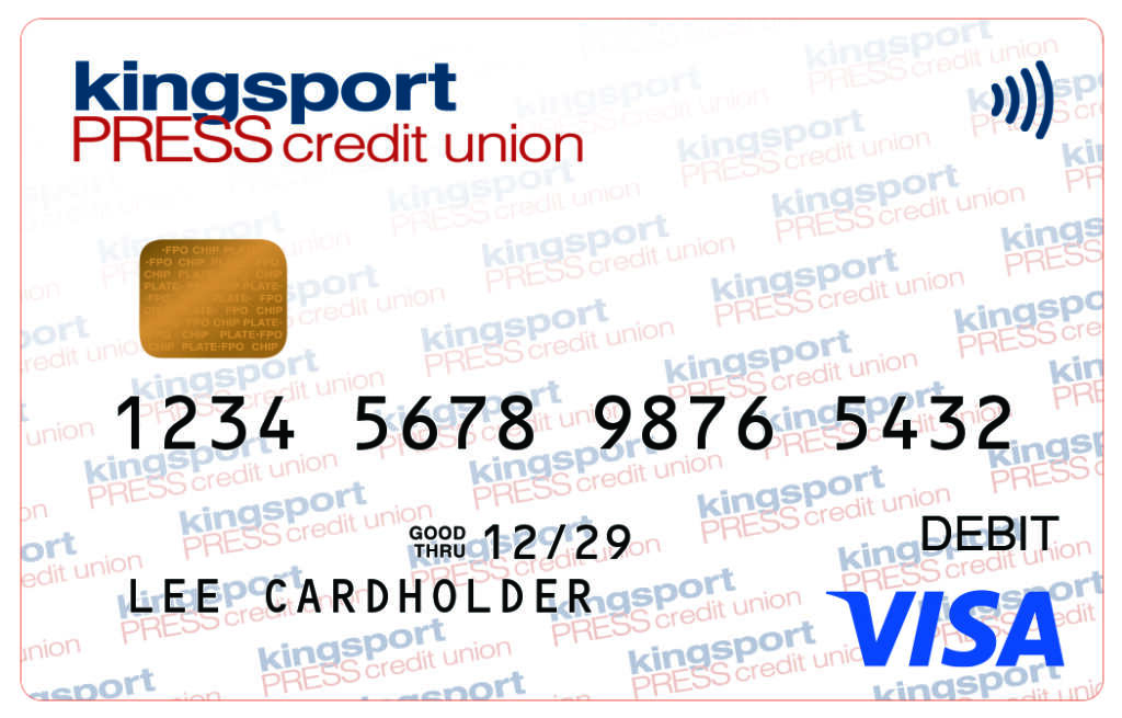 New Debit Cards are Coming! Kingsport Press Credit Union